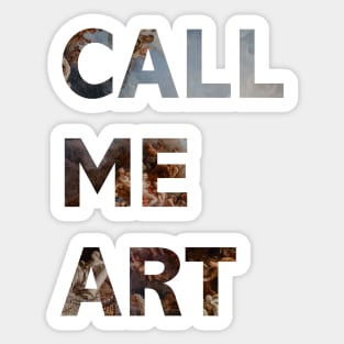 CALL ME ART Art Print Engraving Sticker